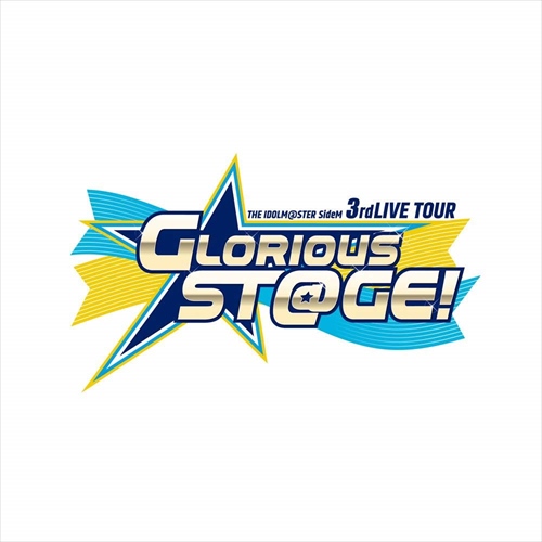THE IDOLM@STER SideM 3rdLIVE TOUR ～GLORIOUS ST@GE!～ LIVE Blu-ray Side MAKUHARI