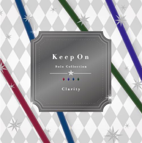 アニドルカラーズキュアステージ Clarity fromキュアステージ『Keep On Solo collection』