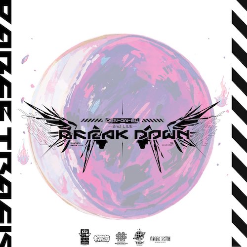 電音部 2nd LIVE -BREAK DOWN- ダンストラック