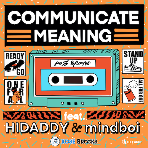 COMMUNICATE MEANING (feat. HIDADDY & mindboi)