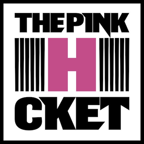 THE PINK “H”CKET