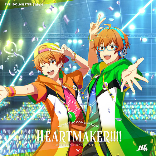 THE IDOLM@STER SideM F＠NTASTIC COMBINATION～HEARTMAKER!!!!～ -BELIEVER’S MATCH- W