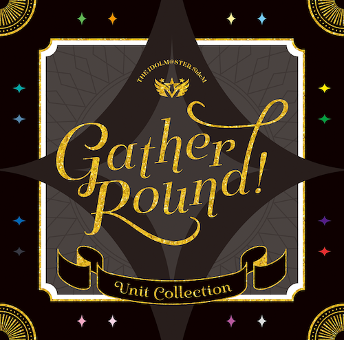 THE IDOLM@STER SideM UNIT COLLECTION -Gather Round!-