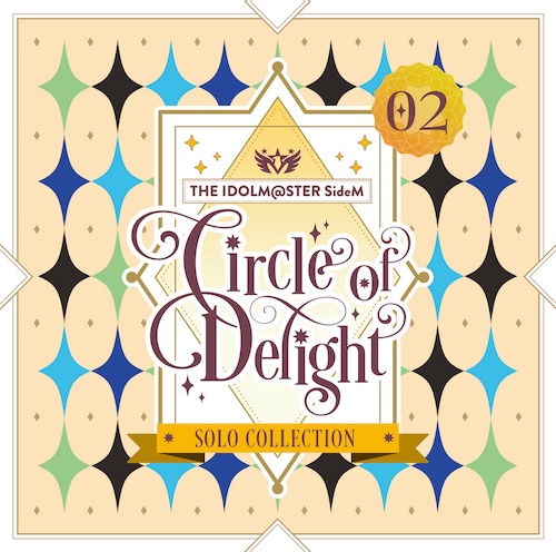 THE IDOLM@STER SideM CIRCLE OF DELIGHT SOLO COLLECTION 02