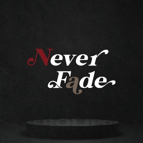 Never Fade