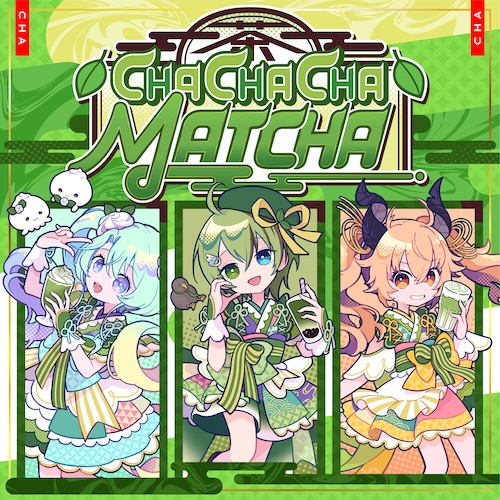 CHA CHA CHA MATCHA